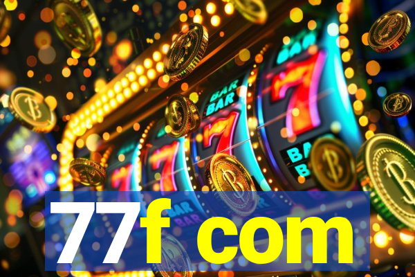 77f com